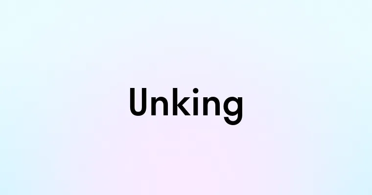 Unking