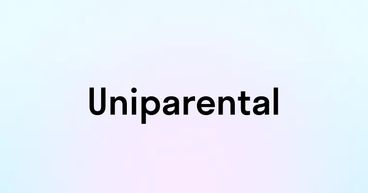 Uniparental