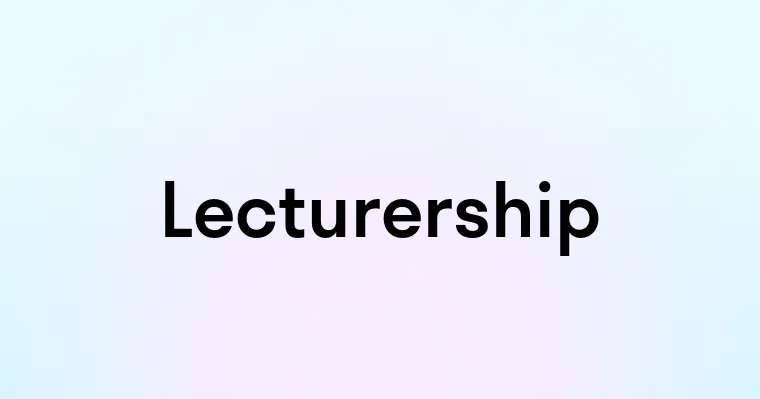 Lecturership