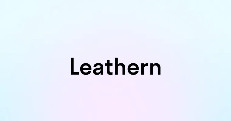 Leathern