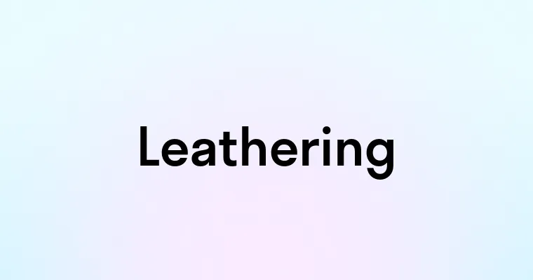 Leathering