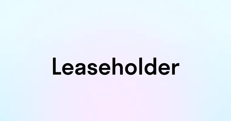 Leaseholder