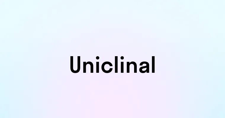 Uniclinal