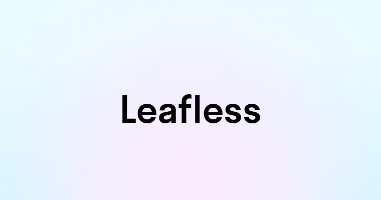 Leafless