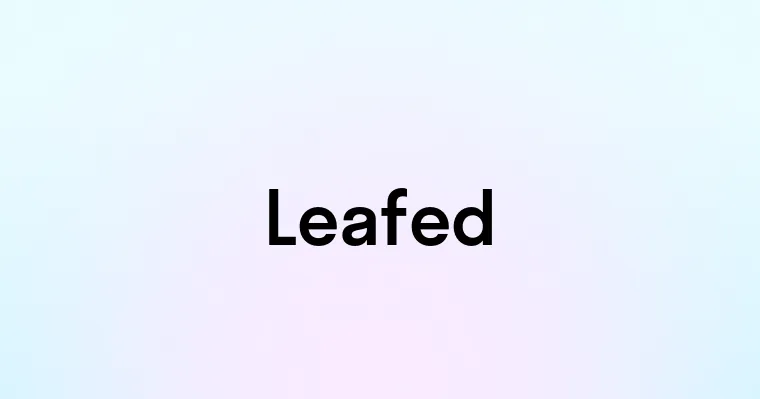 Leafed