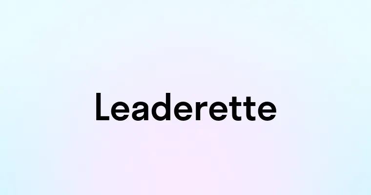 Leaderette