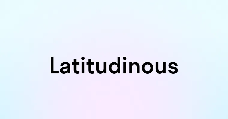 Latitudinous