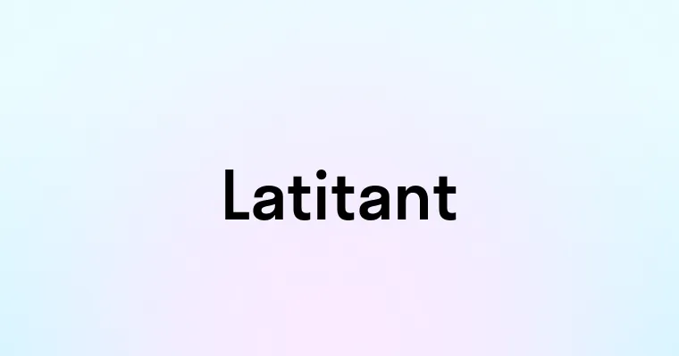 Latitant