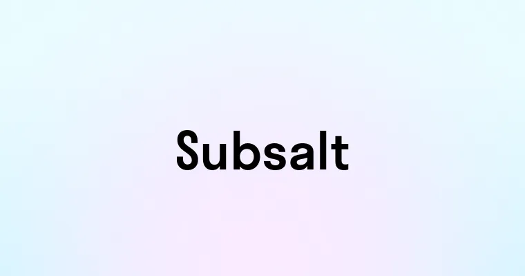 Subsalt