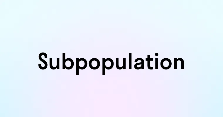 Subpopulation