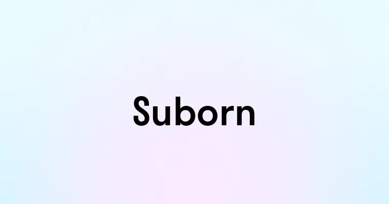 Suborn