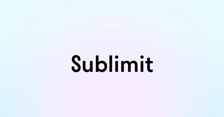 Sublimit