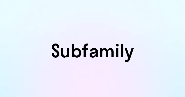 Subfamily