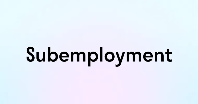 Subemployment