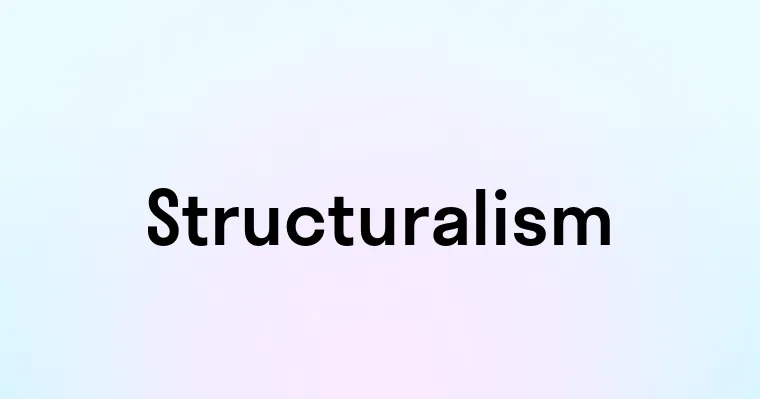 Structuralism