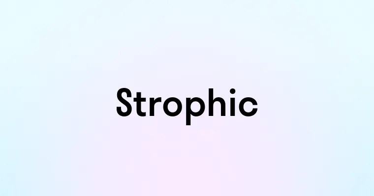 Strophic