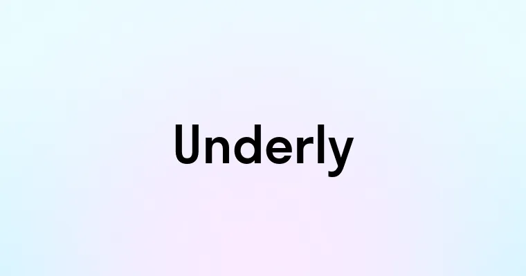 Underly