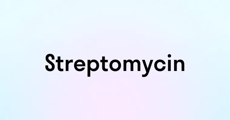 Streptomycin