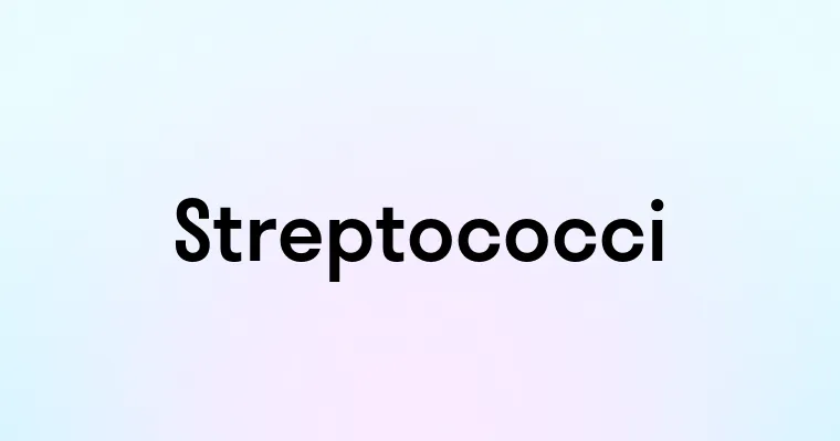 Streptococci