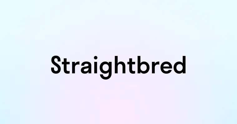 Straightbred