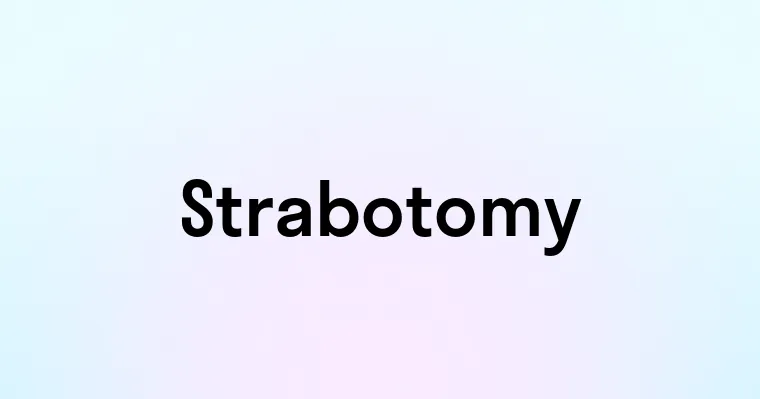 Strabotomy