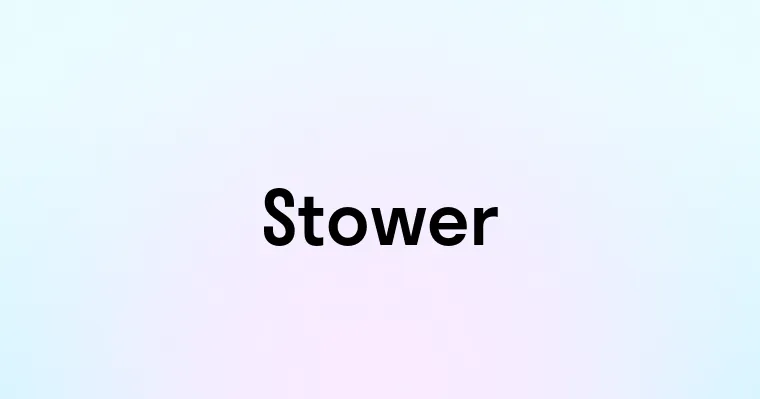 Stower