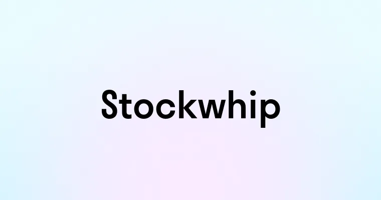 Stockwhip