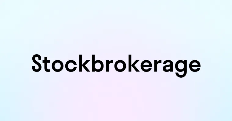 Stockbrokerage