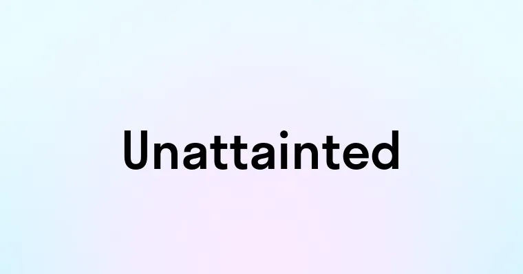 Unattainted