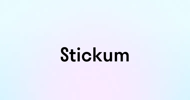 Stickum