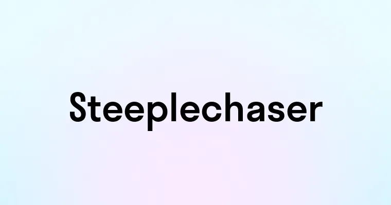 Steeplechaser