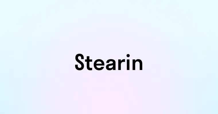 Stearin