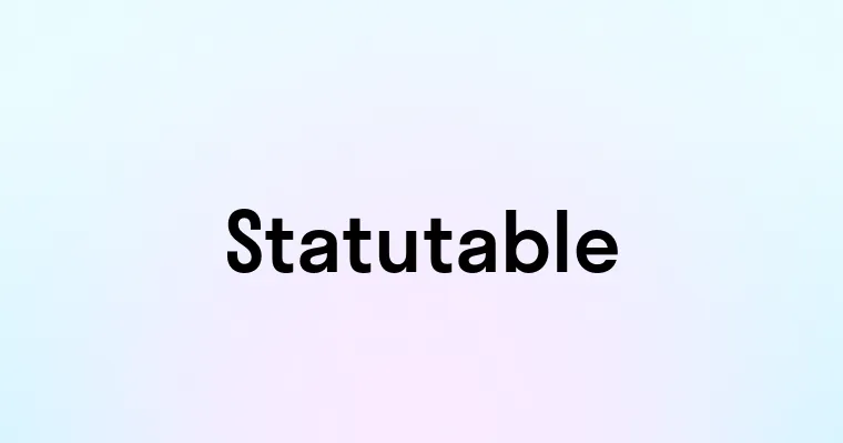 Statutable