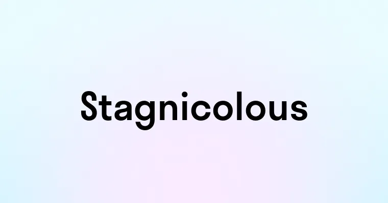 Stagnicolous