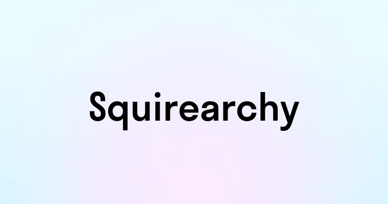 Squirearchy