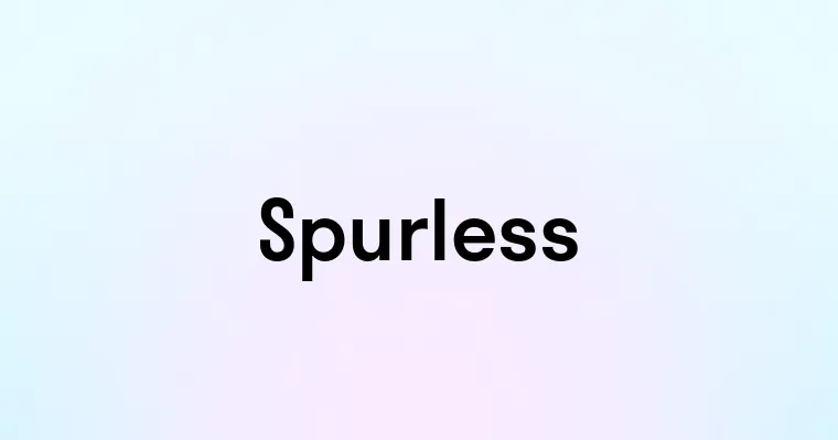 Spurless