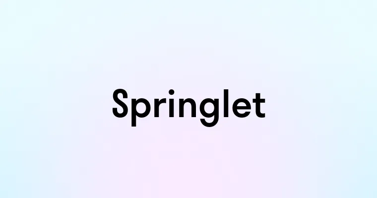 Springlet