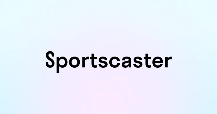 Sportscaster