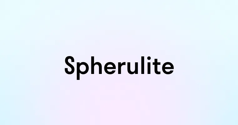 Spherulite