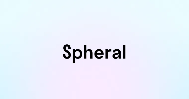 Spheral