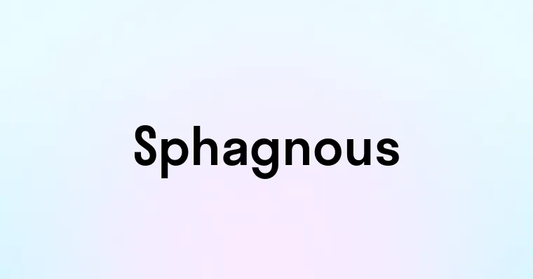 Sphagnous