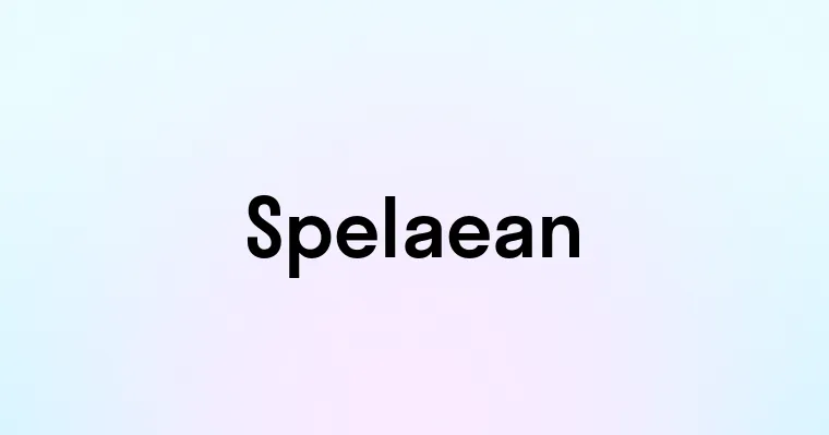 Spelaean