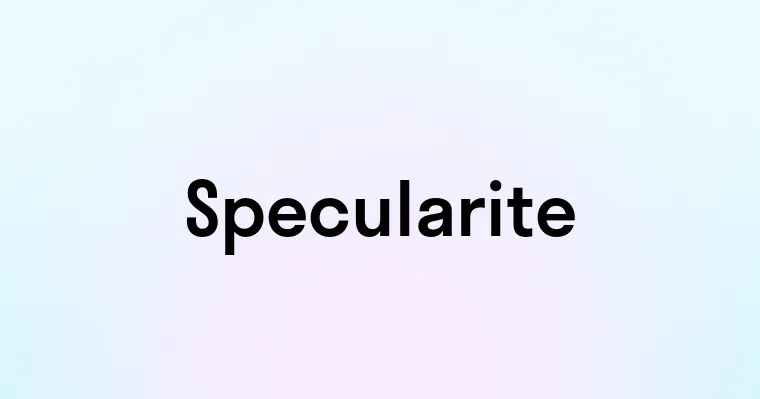 Specularite