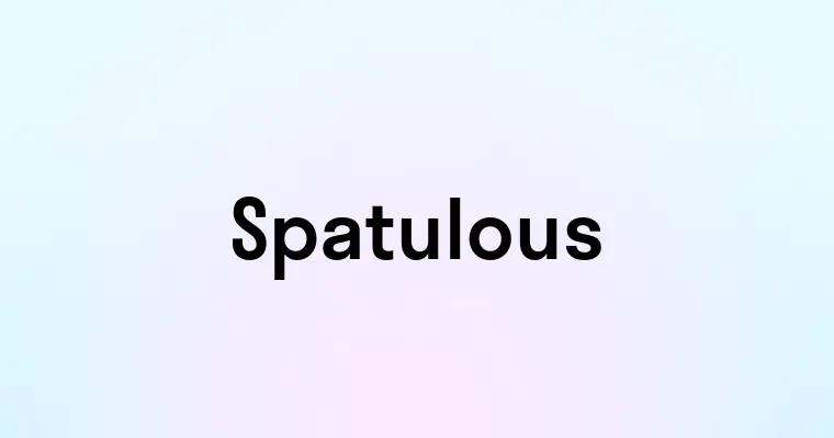 Spatulous