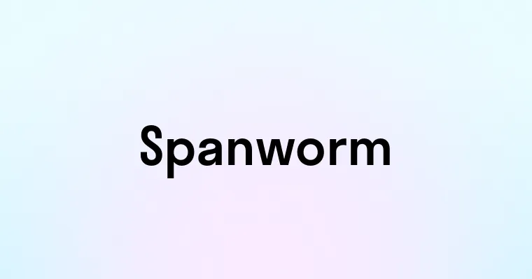 Spanworm