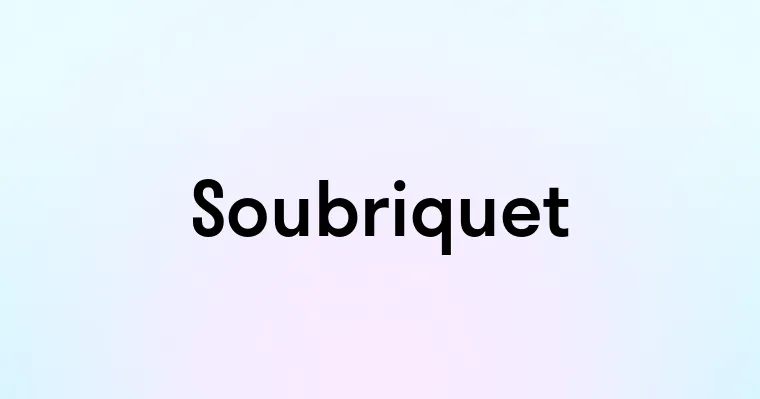 Soubriquet