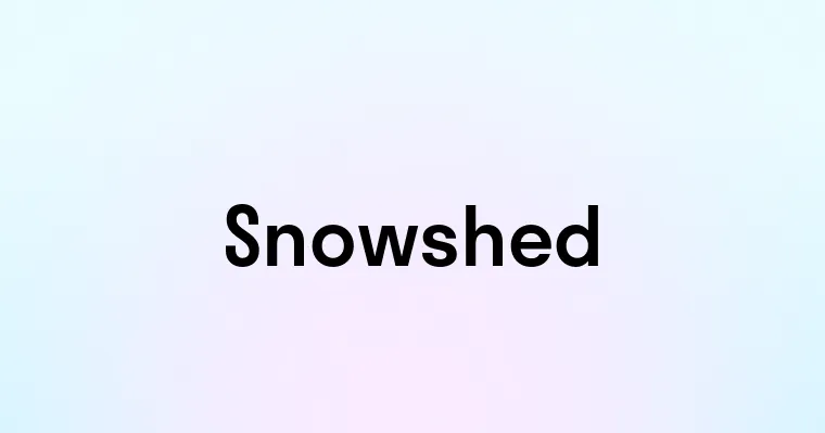 Snowshed