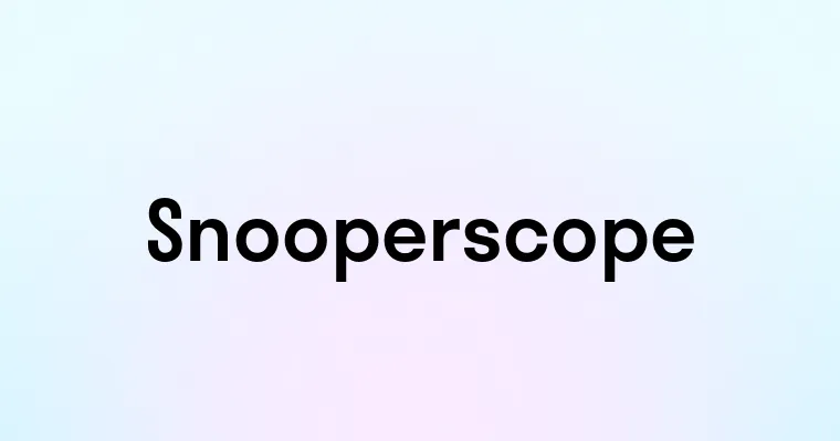 Snooperscope