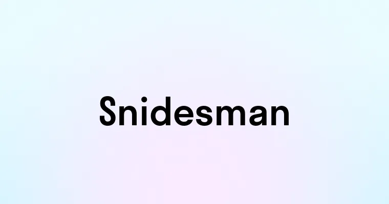 Snidesman