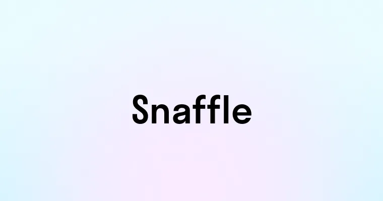 Snaffle